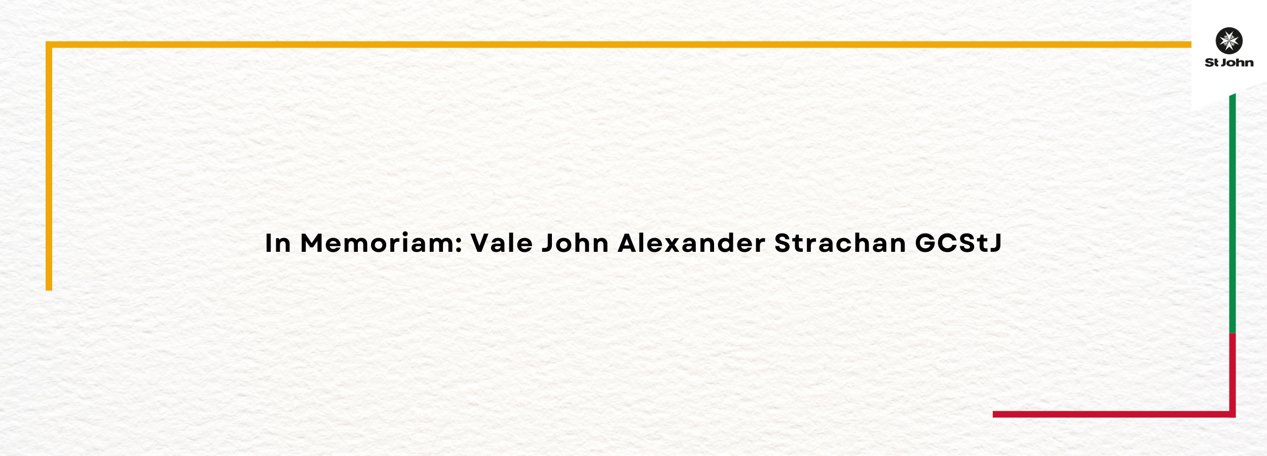 In Memoriam Vale John Alexander Strachan Gcstj Banner